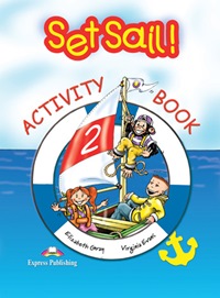 Set Sail! 2 Activity Book+Students Book